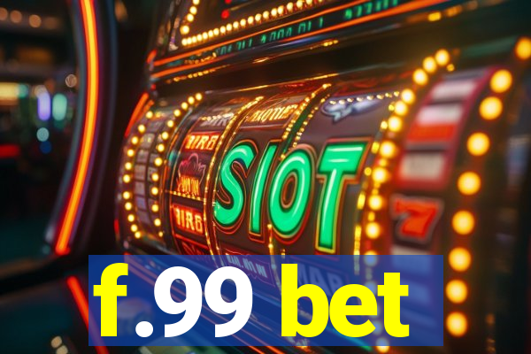 f.99 bet